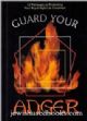 100347 Guard Your Anger: 32 pathways to protecting your royal rights to greatness 